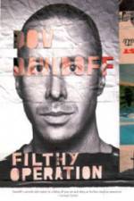 Watch Dov Davidoff Filthy Operation 9Movies