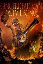 Watch Gingerdead Man Vs. Evil Bong 9Movies