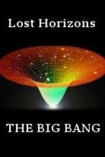 Watch Lost Horizons - The Big Bang 9Movies