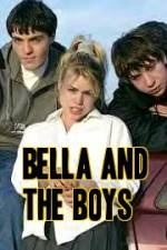 Watch Bella and the Boys 9Movies
