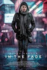 Watch In the Fade 9Movies