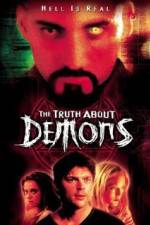 Watch The Irrefutable Truth About Demons 9Movies