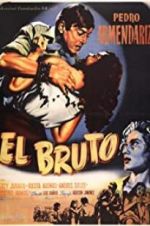 Watch El bruto 9Movies