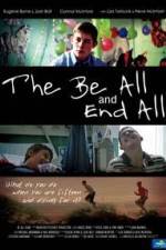 Watch The Be All and End All 9Movies