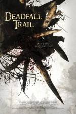 Watch Deadfall Trail 9Movies