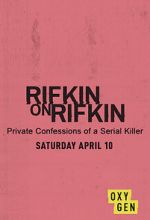 Watch Rifkin on Rifkin: Private Confessions of a Serial Killer 9Movies