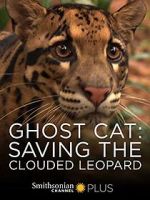 Watch Ghost Cat: Saving the Clouded Leopard 9Movies
