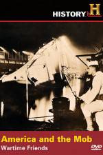 Watch America and the Mob Wartime Friends 9Movies