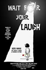 Watch Wait for Your Laugh 9Movies