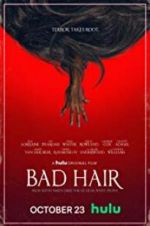 Watch Bad Hair 9Movies