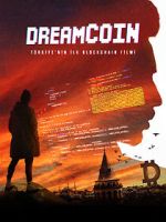 Watch Dreamcoin 9Movies