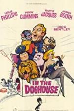 Watch In the Doghouse 9Movies