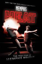 Watch Memphis Heat The True Story of Memphis Wrasslin' 9Movies