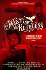 Watch The West and the Ruthless 9Movies