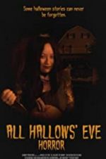 Watch All Hallows\' Eve Horror 9Movies