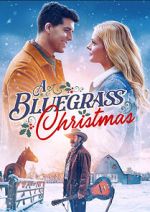 Watch A Bluegrass Christmas 9Movies