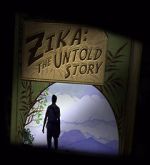 Watch Zika: The Untold Story (Short 2016) 9Movies