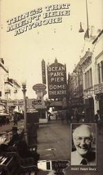 Watch Things That Aren\'t Here Anymore 9Movies