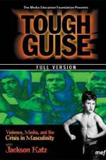Watch Tough Guise Violence Media & the Crisis in Masculinity 9Movies