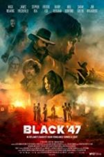 Watch Black 47 9Movies