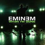 Watch Eminem: When I\'m Gone 9Movies