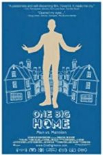 Watch One Big Home 9Movies