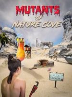 Watch Mutants of Nature Cove 9Movies