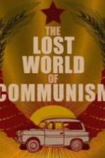 Watch The lost world of communism 9Movies