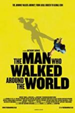 Watch The Man Who Walked Around the World 9Movies