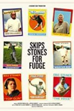 Watch Skips Stones for Fudge 9Movies
