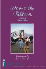 Watch We Are The Children 9Movies
