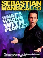 Watch Sebastian Maniscalco: What\'s Wrong with People? 9Movies