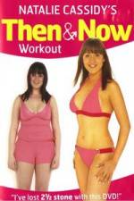 Watch Natalie Cassidy's Then And Now Workout 9Movies