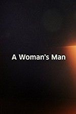 Watch A Woman\'s Man 9Movies