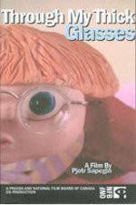 Watch Through My Thick Glasses 9Movies