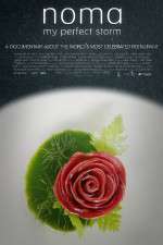 Watch Noma My Perfect Storm 9Movies