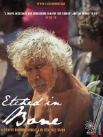 Watch Etched in Bone 9Movies