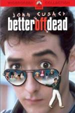 Watch Better Off Dead... 9Movies