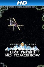 Watch Like There\'s No Tomorrow 9Movies