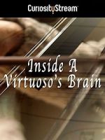 Watch Inside a Virtuoso\'s Brain 9Movies