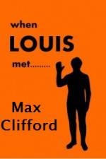 Watch When Louis Met Max Clifford 9Movies