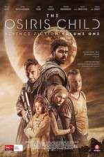 Watch Science Fiction Volume One: The Osiris Child 9Movies