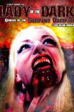 Watch Lady of the Dark Genesis of the Serpent Vampire 9Movies