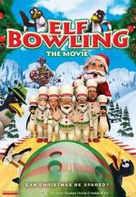 Watch Elf Bowling the Movie: The Great North Pole Elf Strike 9Movies