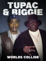 Watch Tupac & Biggie: Worlds Collide 9Movies