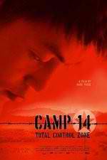 Watch Camp 14 Total Control Zone 9Movies