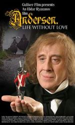 Watch Andersen. Zhizn bez lyubvi 9Movies