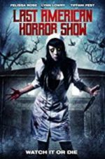 Watch Last American Horror Show 9Movies