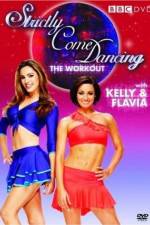 Watch Strictly Come Dancing: The Workout with Kelly Brook and Flavia Cacace 9Movies