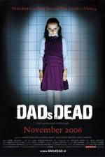 Watch Dad's Dead 9Movies